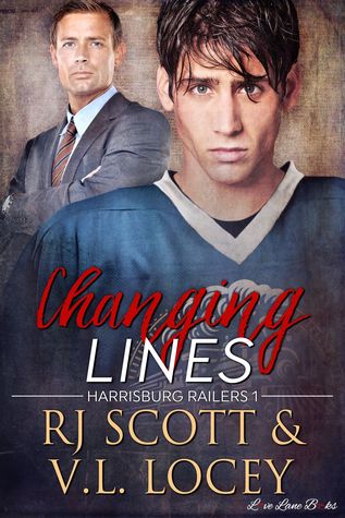 Changing Lines (Harrisburg Railers, #1)