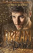 Dream So Dark