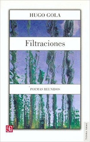Filtraciones (Colección Poesía y poética) (Spanish Edition)