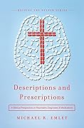 Descriptions and Prescriptions: A Biblical Perspective on Psychiatric Diagnoses and Medications