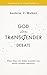 God and the Transgender Debate: What does the Bible actually say about gender identity?
