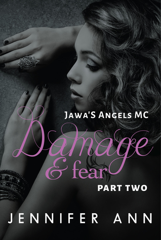 Damage & Fear (Jawa's Angels MC, #2)