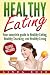 Healthy Eating: Your comple...