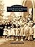 Around Randolph Township and Guys Mills (Images of America (Arcadia Publishing))