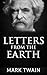 Letters From The Earth by Mark Twain