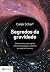 Segredos da gravidade: Como...