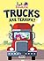 Trucks are Terrific!