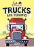 Trucks are Terrific! by Storybots