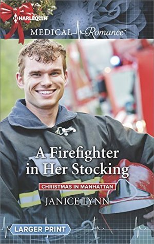 A Firefighter in Her Stocking (Christmas in Manhattan #2)