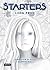 Starters (Starters, #1)