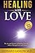 Healing With Love: The Art ...