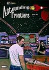 Astounding Frontiers #1 by John C. Wright