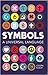 Symbols: A Universal Language