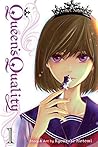Queen’s Quality, Vol. 1 by Kyousuke Motomi