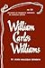 William Carlos Williams - American Writers 24: University of Minnesota Pamphlets on American Writers