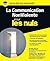La Communication Non-Violente Pour les Nuls by Al Weckert