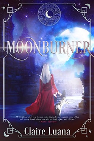 Moonburner (Moonburner Cycle, #1)