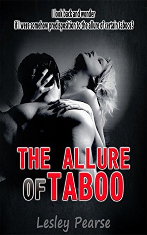 The Allure of Taboo (Kindle Edition)
