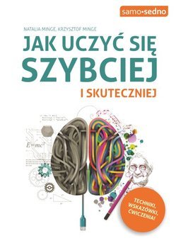 Jak uczyć się szybciej i skuteczniej (Paperback)