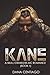 Kane by Dana Centiago
