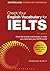 Check Your English Vocabulary for IELTS: Essential words and phrases to help you maximise your IELTS score