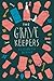 The Grave Keepers