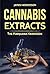 Cannabis Extracts: The Mari...