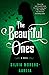 The Beautiful Ones