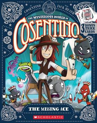 The Missing Ace (The Mysterious World of Cosentino, #1)