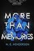 More Than Memories by N.E. Henderson More Than Memories by N.E. Henderson