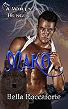 Mako (A Wolf's Hunger #3.3)