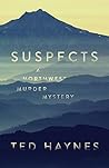 Suspects: A Northwest Murder Mystery (Northwest Murder Mysteries #1) Suspects: A Northwest Murder Mystery (Northwest Murder Mysteries #1)