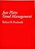 Just Plain Good Management Paperback Robert Denhardt by Robert B. Denhardt