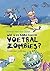 Wie is er bang voor de voetbalzombies? by Simon van der Geest