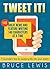 Tweet It! Great News and Fe...
