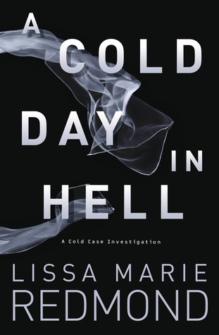 A Cold Day in Hell (Cold Case Investigation, #1)
