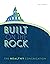 Built on the Rock: The Heal...