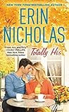 Totally His by Erin Nicholas