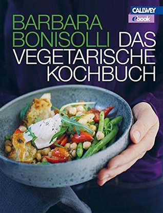 Das vegetarische Kochbuch (German Edition)