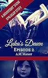 Luka's Dawn, Episode 2 (November Snow Epilogue Stories)