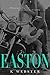 Easton by K. Webster