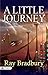 A Little Journey by Ray Bradbury