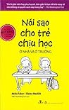 Nói sao cho trẻ c...