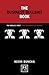 The Business Bullshit Book: The World’s Most Comprehensive Dictionary (Concise Advice Lab)