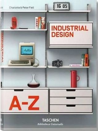 Industrial Design A–Z (Bibliotheca Universalis)