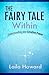 The Fairy Tale Within: Unde...