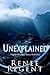 Unexplained (Higher Elevation Series Book One)