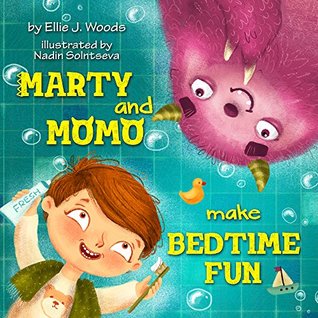 Marty and Momo Make Bedtime Fun (Kindle Edition)