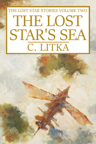 The Lost Star's Sea (The Lost Star Stories #2)
