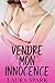 Vendre mon Innocence